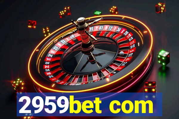 2959bet com